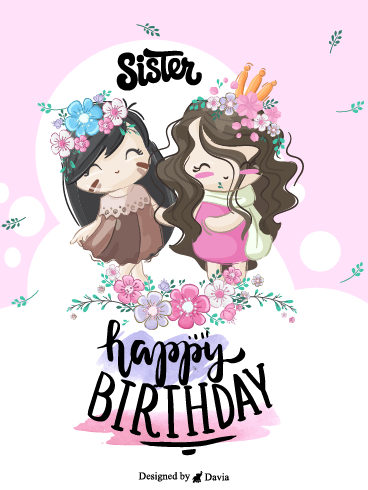 Cute Sister – Happy Birthday Sister Cards