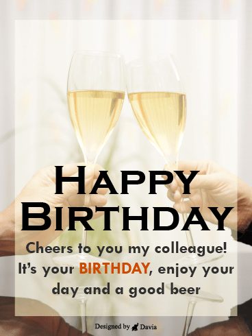 Cheers – Happy Birthday Co-Worker Cards