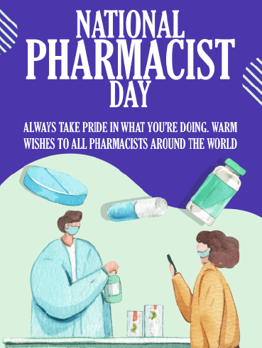 Be Proud  -  National Pharmacist Day 