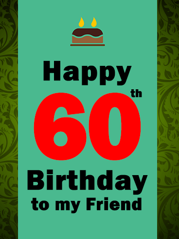 Happy 60th Birthday Cake Card