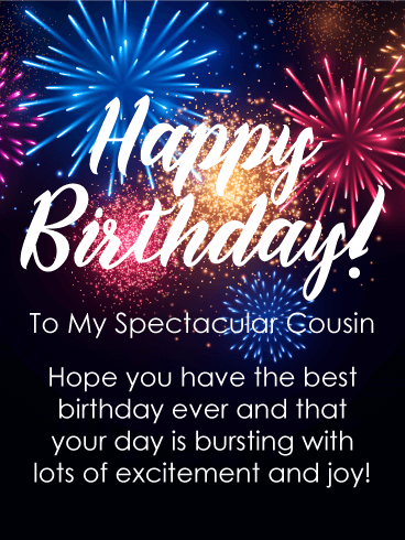 To my Spectacular Cousin - Happy Birthday Card