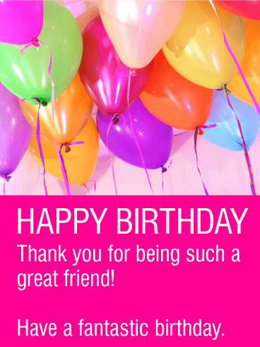 Have a Fantastic Birthday - Happy Birthday Card for Friends