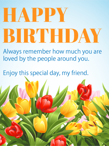Enjoy this Special Day - Happy Birthday Wishes Card for Friends