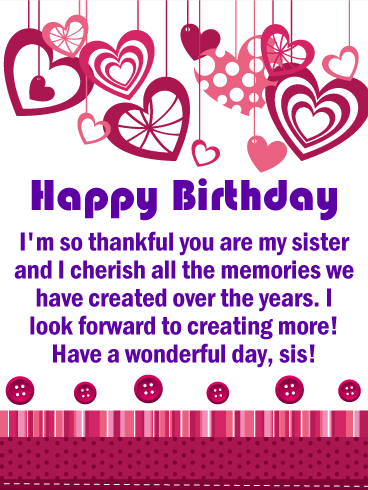 I Cherish all the Memories! Happy Birthday Card for Sister