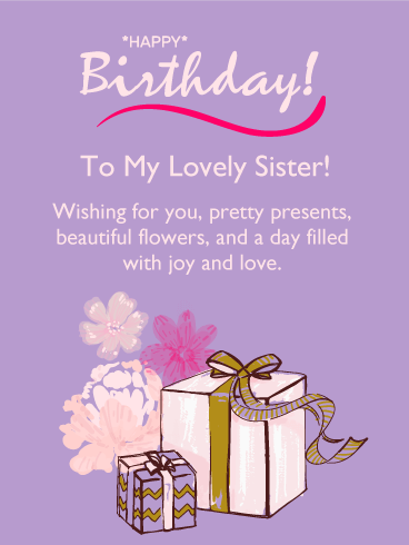 To my Lovely Sister - Happy Birthday Card