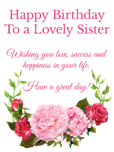 To a Lovely Sister - Happy Birthday Wishes Card