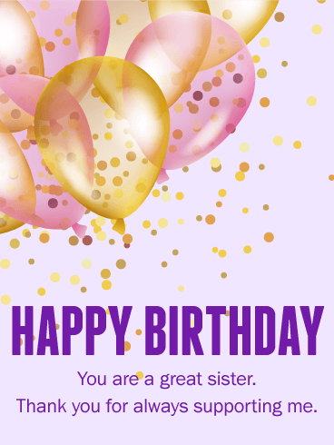 You are a Great Sister - Happy Birthday Card