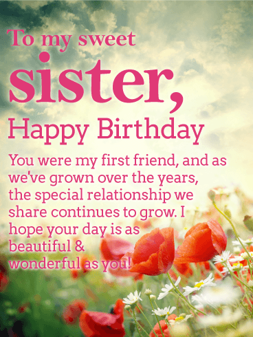Have a Beautiful Day! - Happy Birthday Wishes Card for Sister