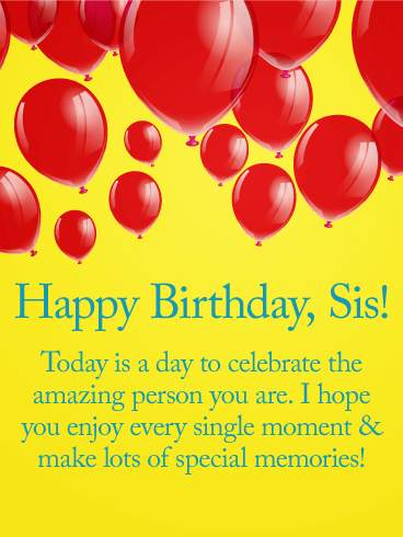 Sis! Happy Birthday Card 
