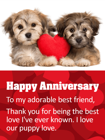 To my Best Friend! Happy Anniversary Card