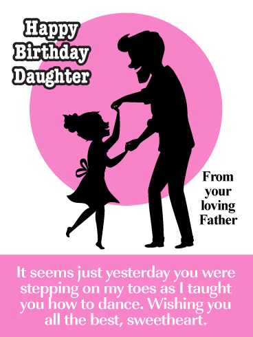 Father Daughter Dance- Happy Birthday Wishes Card