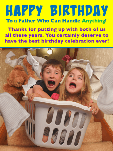 You Can Handle Anything! Happy Birthday Card for Father from Us