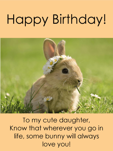 Some Bunny Loves You - Happy Birthday Card for Daughter